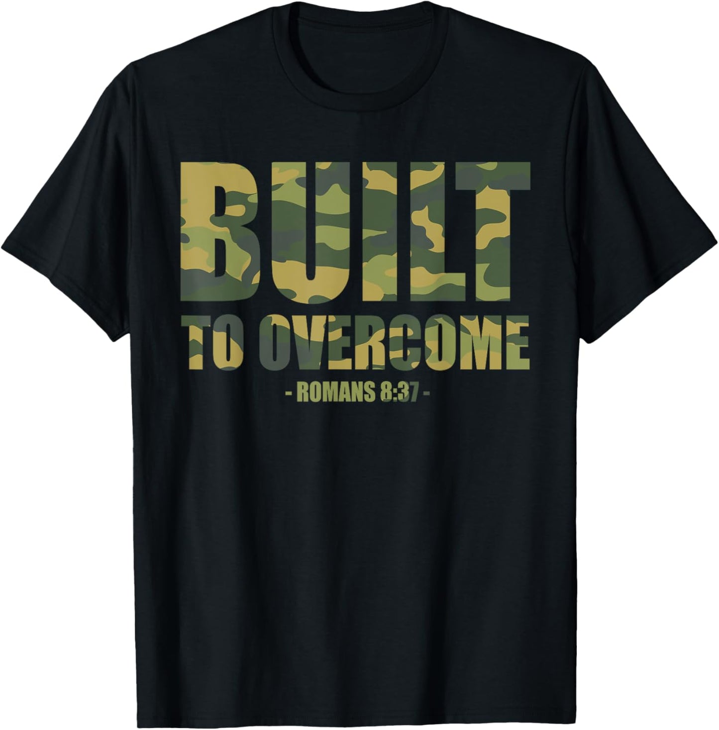 Built to Overcome Christian Men Camo Scripture Gym Workout T-Shirt